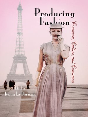 cover image of Producing Fashion